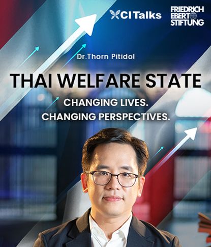 Thorn Pitidol presents Welfare State Thailand